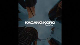 JOGET KACANG KORO - FANDHO RMXR 2024