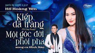 PBN135  Hồ Hoàng Yến & Đình Bảo - Kiếp Dã Tràng & Một Góc Đời Phôi Pha