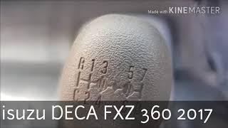 เปรียบเทียบisuzu DECA FXZ 360 2013กับisuzu DECA FXZ 360 2017