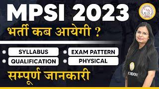 MPSI UPCOMING VACANCY 2023  MPSI SYLLABUS EXAM PATTERN QUALIFICATION PHYSICAL MPSI FULL DETAILS