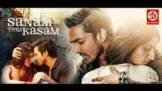 SANAM TERI KASAM Full Movie HD  Superhit Hindi Romantic Movie  Harshvardhan Rane & Mawra Hocane