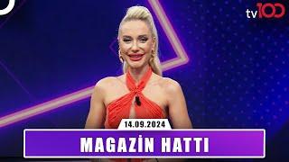 Magazin Hattı l 14 Eylül 2024