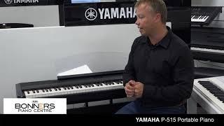 Yamaha P515 Portable Piano Keyboard  Full Buyers Guide  AMAZING