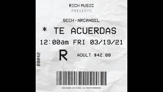 Te Acuerdas - Sech Ft. Arcangel