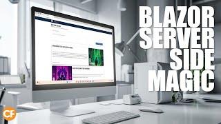 .NET 8 & Blazor Server Side Magic