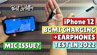 iPhone 12 BGMI Charging+Earphones Test in 2022Best Splitter?