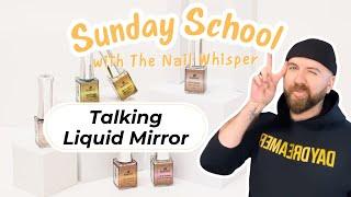 Talking Liquid Mirror KOKOIST USA Sunday School with The Nail Whisperer