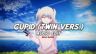 Cupid Twin Version audio edit