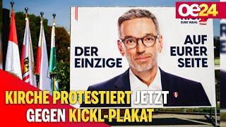 Kirche protestiert jetzt gegen Kickl-Plakat