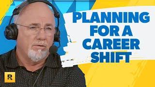 How Do We Financially Plan For A Career Shift?