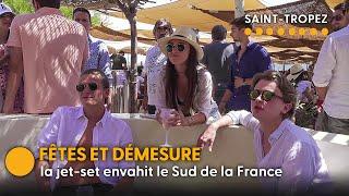 Saint-Tropez  Ces jeunes français passent un été de luxe et de débauche