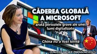 Caderea globala a Microsoft arata pericolele grave ale unei lumi digitalizate  China nu a fost lovit