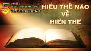 LM. Vinhsơn Nguyễn Thế Thủ  Hiên Thê hiểu thế nào ?