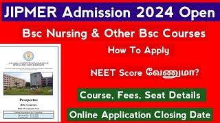 JIPMER 2024 Online Application Open  Bsc Nursing & Other Allied Courses Admission 2024 