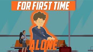 Alone For The First Time