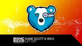 Kane Scott & Riko – Lift Off