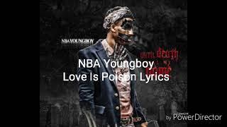 NBA YoungBoy-Love Is PoisonLyrics
