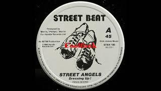 Street Angels - Dressing Up  12 inch 1983