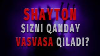 Shaytonning vasvasalari - Ustoz Yahyo Turkistoniy