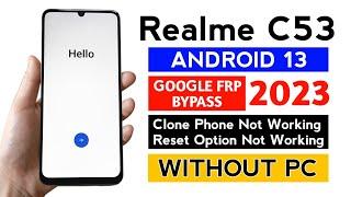 Realme C53 GmailFrp Bypass Android 13 WITHOUT PC  Clone Phone not working