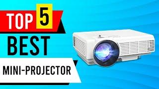 TOP 5 Best Budgets Mini Projectors 2022