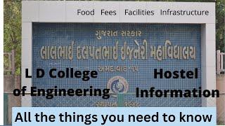 L D College of Engineering Hostel Information