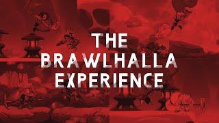 The Brawlhalla Experience