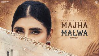 Majha Malwa Official Video  Jaswinder Brar  Bunty Bains  Chet Singh  New Punjabi Song 2024