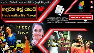 Hadawatha Mal Yayai Sinhala Full Movie  හදවත මල් යායයි සම්පූර්ණ සිංහල චිත්‍රපටය  2010