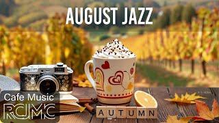 August Jazz - Positive Energy Jazz Coffee Music & Morning Autumn Bossa Nova Piano for Start The Day