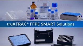 Covaris truXTRAC FFPE SMART Solutions