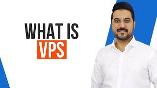 What is VPS  Important information regarding VPS