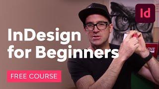 InDesign for Beginners  FREE COURSE