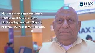 Chemotherapy for Stage 4 Pancreatic Cancer │Patient Success Story│ Max Hospital Shalimar Bagh