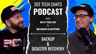 Backup and Disaster Recovery - Tech Chats
