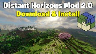 How To Download & Install Distant Horizons 2.0 Mod