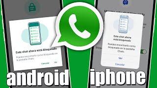 Activa el Nuevo Bloqueo de Chats de WhatsApp en Android y Iphone