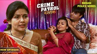 प्रेमी के लिए बीवी ने पति को दिया धोखा  Crime Patrol Series  Hindi TV Serial