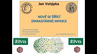 Pokroky v biologii 2024 4.2 Jan Votýpka Nově se šířící parazitární infekce PřF UK 24.2.2024