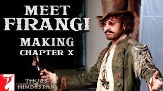 Meet Firangi  Making of Thugs Of Hindostan  Chapter 10  Amitabh Bachchan  Aamir Khan