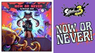 Now or Never  Yoko & the Gold Bazookas fanmade - Splatoon 3