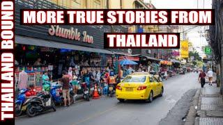 MORE TRUE STORIES FROM PATTAYA PHUKET & BANGKOK THAILAND