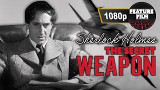 Sherlock Holmes The Secret Weapon 1942 - Full Movie in 1080p HD  Basil Rathbone Nigel Bruce