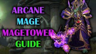 Arcane Mage  Mage Tower  Guide  Dragonflight Season 3 10.2.6