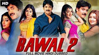 Nagarjunas BAWAL 2 - Hindi Dubbed Full Movie  Shriya Saran Aarthi Agarwal  Romantic Action Movie