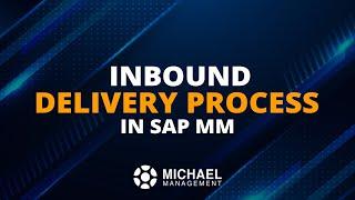 Inbound Delivery Process in SAP MM