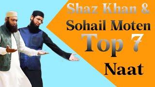 Shaz Khan & Sohail Moten  Top 7 Naat  Best Naat  Chaal Den ki Tabligh main