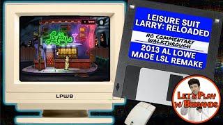 Leisure Suit Larry Reloaded Walkthrough  No Commentary