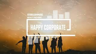Happy Corporate - by StereojamMusic Corporate Background Music